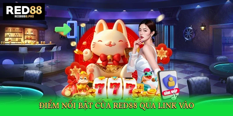 diem-noi-bat-cua-red88-qua-link-vao-3