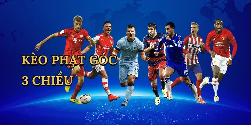 Kèo Phạt Góc 3 Chiều Thabet - Bí Quyết Cá Cược Đỉnh Cao Kịch Tính